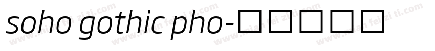 soho gothic pho字体转换